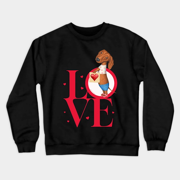 Funny loving Doxie dog cute dachshund fur baby mom dad gift Crewneck Sweatshirt by Danny Gordon Art